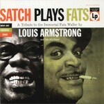 Louis Armstrong, Satch Plays Fats: A Tribute To The Immortal Fats Waller