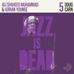 Adrian Younge, Ali Shaheed Muhammad & Doug Carn, Jazz Is Dead 005