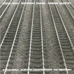 Steve Reich; Kronos Quartet, Pat Metheny, Different Trains / Electric Counterpoint mp3