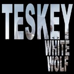 Teskey, White Wolf