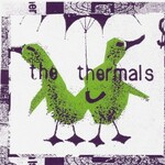 The Thermals, No Culture Icons