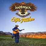 Ian Munsick, Eagle Feather