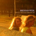 Brennan Wedl, Holy Water Branch mp3