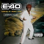 E-40, Turning My Money Over