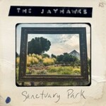 The Jayhawks, Sanctuary Park