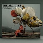 Kelly Boesch, The Archives, Vol. 1 mp3