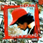 DJ Quik, Safe + Sound