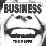The Meffs, Business mp3