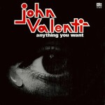 John Valenti, Anything You Want