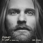Sam Ryder, Fought & Lost (feat. Brian May)