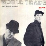 Jeff & Jane Hudson, World Trade mp3