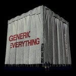 Chase & Status, Generic Everything