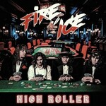 Fire 'N Ice, High Roller