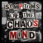 Gridlok, Symptoms of the Chaos Mind