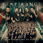 Temperance, From Hermitage to Europe