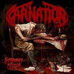 Carnation, Symphony In Flesh