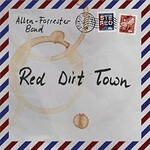 Allen-Forrester Band, Red Dirt Town