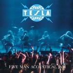 Tesla, Five Man Acoustical Jam mp3