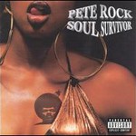 Pete Rock, Soul Survivor