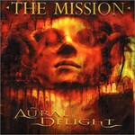 The Mission, Aural Delight