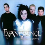 Evanescence, Ultra Rare Trax Vol. I