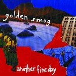 Golden Smog, Another Fine Day mp3