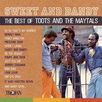 Toots & The Maytals, Sweet and Dandy: the Best of Toots and the Maytals mp3
