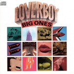 Loverboy, Big Ones