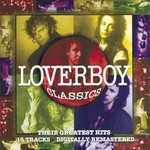 Loverboy, Loverboy Classics: Their Greatest Hits