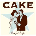 CAKE, Comfort Eagle