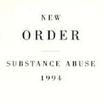 New Order, Substance Abuse 1994
