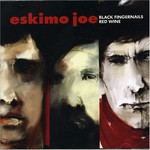 Eskimo Joe, Black Fingernails, Red Wine mp3
