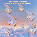 Jefferson Airplane, Thirty Seconds Over Winterland mp3