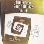 Various Artists, The Future Sound of Jazz, Volume 4
