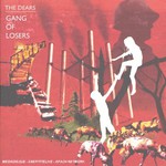 The Dears, Gang of Losers mp3