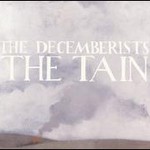 The Decemberists, The Tain mp3
