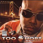 Too $hort, Blow the Whistle