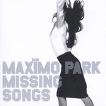 Maximo Park, Missing Songs mp3