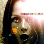 The Jesus and Mary Chain, Munki