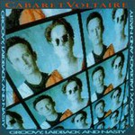 Cabaret Voltaire, Groovy, Laidback and Nasty mp3