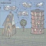 Modest Mouse, Building Nothing out of Something mp3