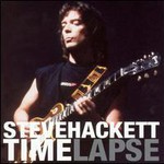 Steve Hackett, Time Lapse