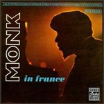 Thelonious Monk, Monk in France
