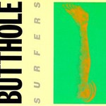 Butthole Surfers, Rembrandt Pussyhorse / Cream Corn from the Socket of Davis mp3