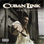 Cuban Link, Chain Reaction mp3
