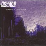 Kreator, Scenarios of Violence