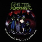 Infectious Grooves, The Plague That Makes Your Booty Move... It's the Infectious Grooves