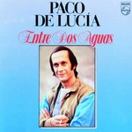 Paco de Lucia, Entre dos aguas