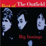 The Outfield, Big Innings: Best of The Outfield