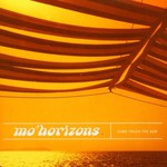 Mo' Horizons, Come Touch the Sun mp3